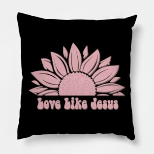 Love Like Jesus Pillow