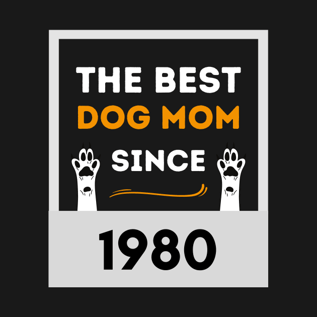 The Best Dog Mom From 1980 by NICHE&NICHE