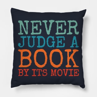 Books vs Movies. A Witty and Sassy Quote for Avid Readers Pillow