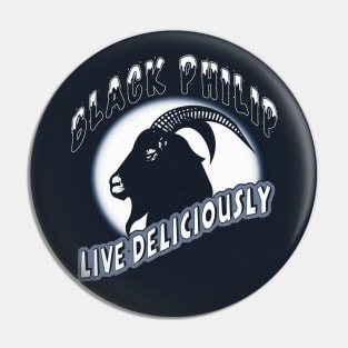 Black Phillip - Live Deliciously - Vintage Cartoon Goat gothic cartoon Pin