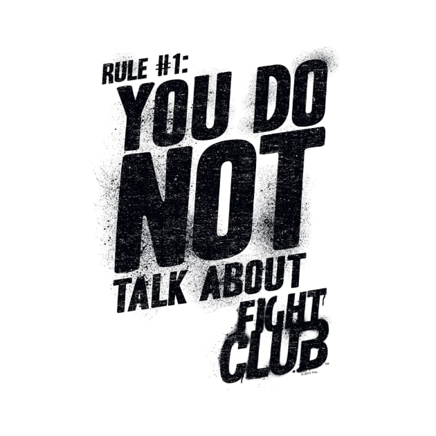 Fight Club First Rule by Gowatch