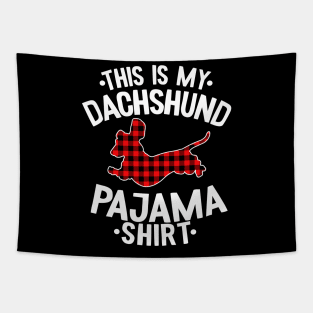 This Is My Dachshund Pajama Shirt Funny Dachshund Tapestry