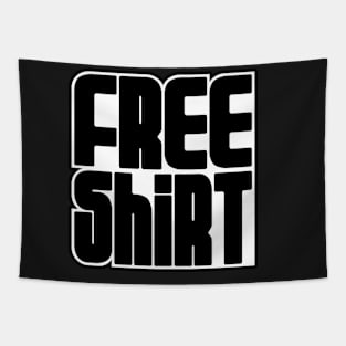 FREE SHIRT Tapestry