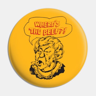 Where's The Beef? - Wendys Pin