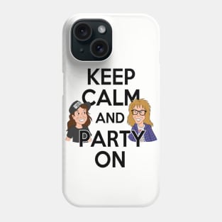 Keep Calm and Party On Phone Case