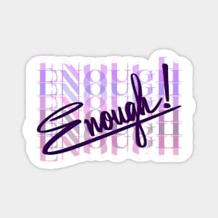 Enough - Neon Lettering Art Magnet