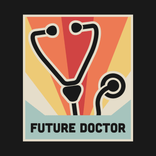 FUTURE DOCTOR | Retro Medical Student Poster T-Shirt