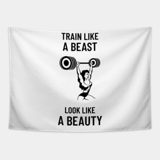 Train Like a Beast, Look Like a Beauty Tapestry