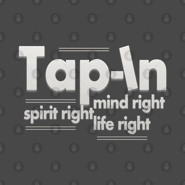 Tap-In Spiritually by Angelic Gangster