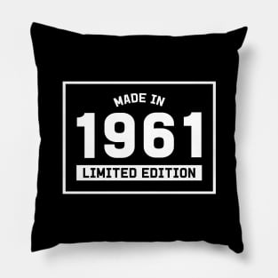 60th Birthday Gift - Made in 1961 Limited Edition Pillow