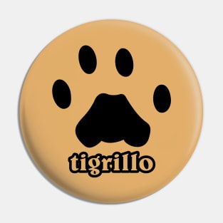 Tigrillo Pin