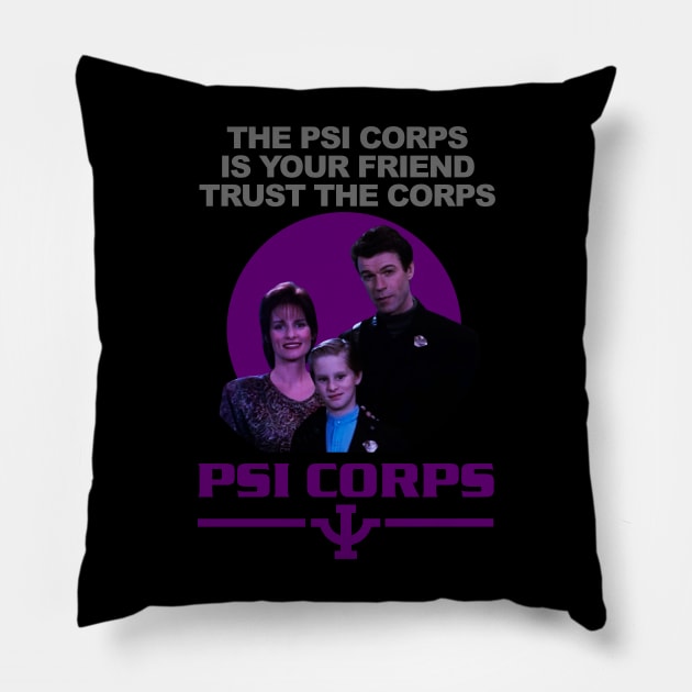 The Psi Corp is your Friend - Trust the Psi Corps Pillow by Meta Cortex