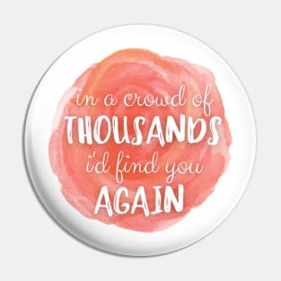 In a Crowd of Thousands - Anastasia Musical Pin