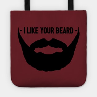 I Like Your Beard Tote