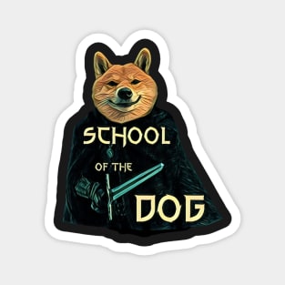 School of the Dog - Fantasy - Funny Magnet