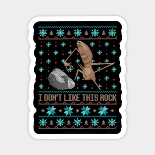 I Don't Like This Rock Ugly Christmas , Marcus The Worm Xmas , Funny Meme Magnet