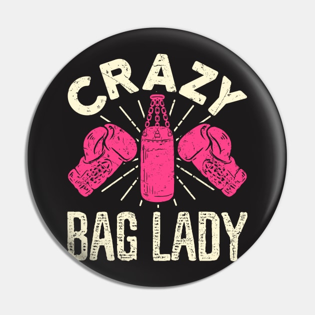 Kickboxing Shirt - Crazy Bag Lady Pin by redbarron