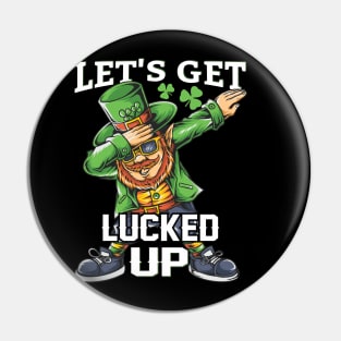 St. Patrick`s Day Lucked Up Pin