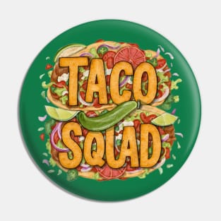 Taco Squad: Flavorful Gathering Pin