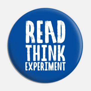 Read, Think, Experiment. | Self Improvement | Life | Quotes | Royal Blue Pin