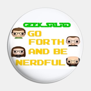 Go Forth and Be Nerful Pin