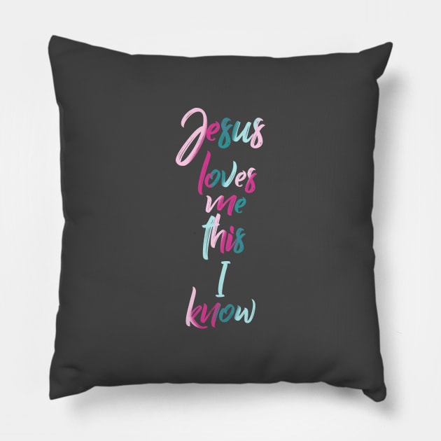 Jesus Loves Me Pillow by jayennecuaart