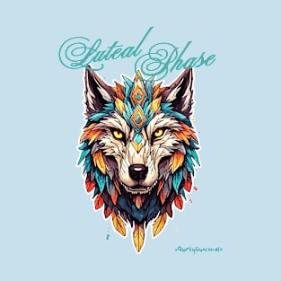 Luteal Phase Wolf | PMDD Awareness T-Shirt