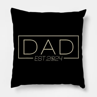 Dad Est. 2024 Expect Baby 2024 Cute Father 2024 New Dad 2024 Pillow