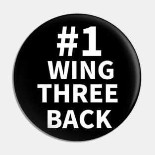 Number one wing three back Pin