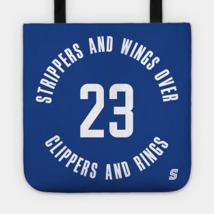 Strippers and Wings Over Clippers and Rings Tote