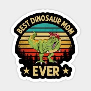 Best Dinosaur Mom Ever Magnet