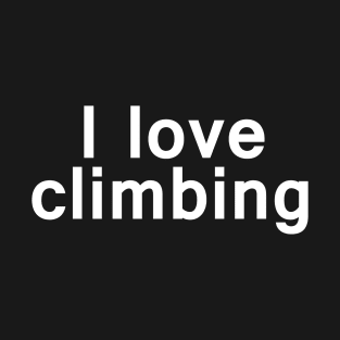 I love Climbing T-Shirt