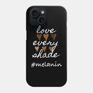 Love Every Shade Melanin Valentine's Day Phone Case