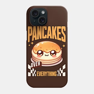 Pancakes over Everything Phone Case