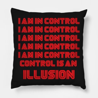 Mr. Robot - I am in an illusion Pillow