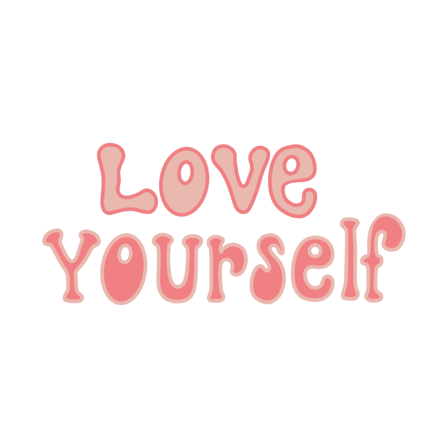 love yourself by nicolecella98