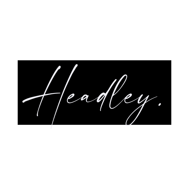 Headley Name, Headley Birthday by flowertafy