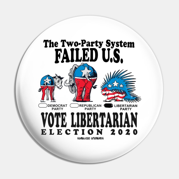 Vote Libertarian Party 2020 Pin by WeaselPop