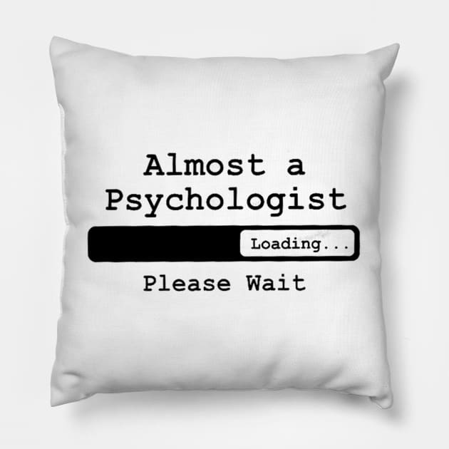 almost a psychologist loading please wait black Pillow by omarbardisy