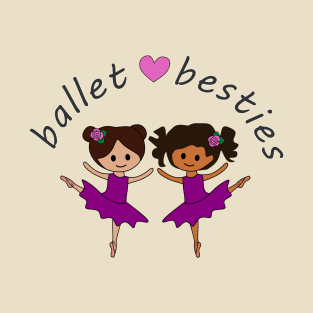 Ballet Besties T-Shirt