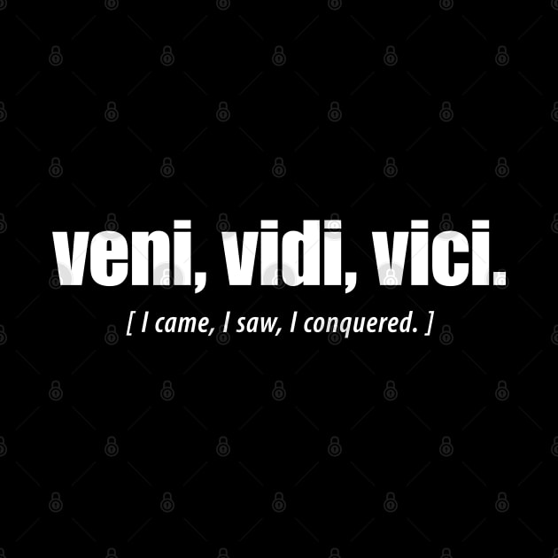 i came I saw I conquered by Hotshots