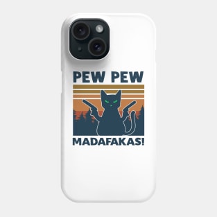 Pew Pew Madafakas Phone Case