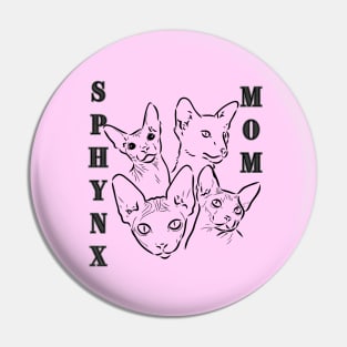 Sphynx Cat Mom Pin