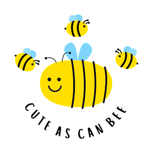 Cute As Can Bee T-Shirt