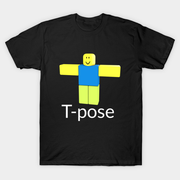 Roblox Noob T Pose - 50 best roblox images roblox memes play roblox typing games