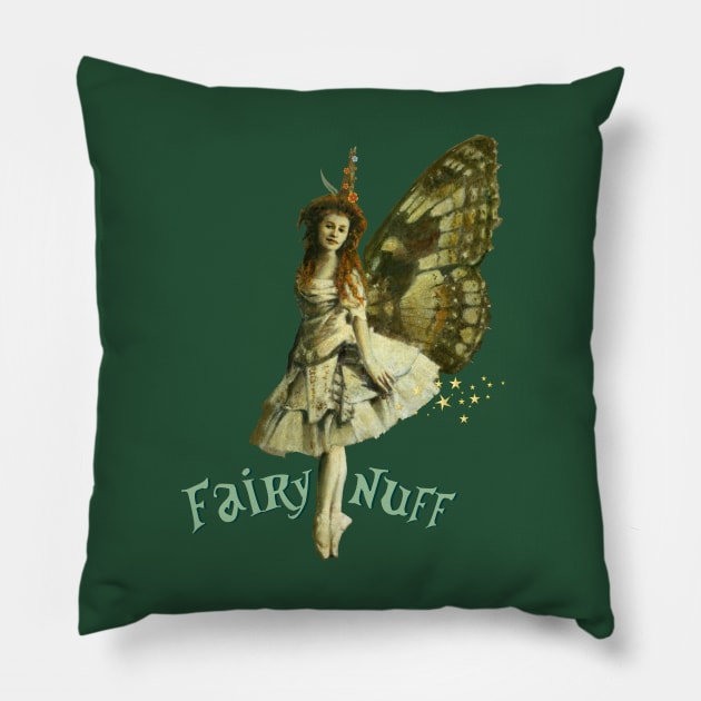 Fairy Nuff Pillow by ElijahBarns