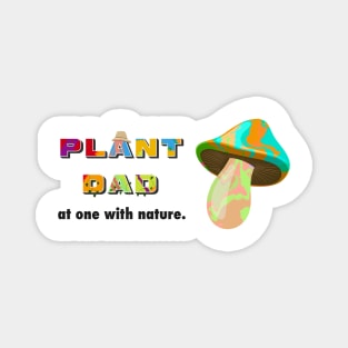 Funny Plant Dad Shrooms Design Magnet