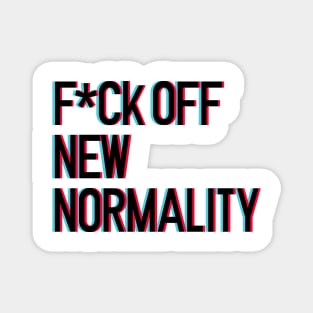 F*ck off new normality lettering art with 3d glasses effect over white blackground. T shirt and stamps concept Magnet