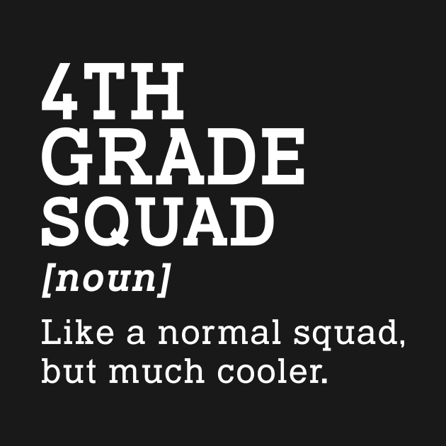 4th Grade Squad Back to School Gift Teacher Fourth Grade Team by kateeleone97023