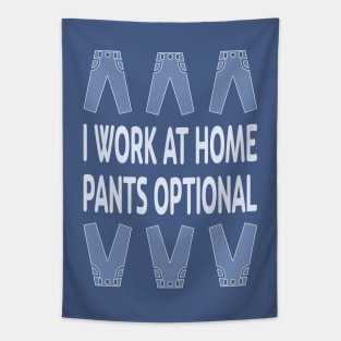 I Work at Home. Pants Optional Tapestry